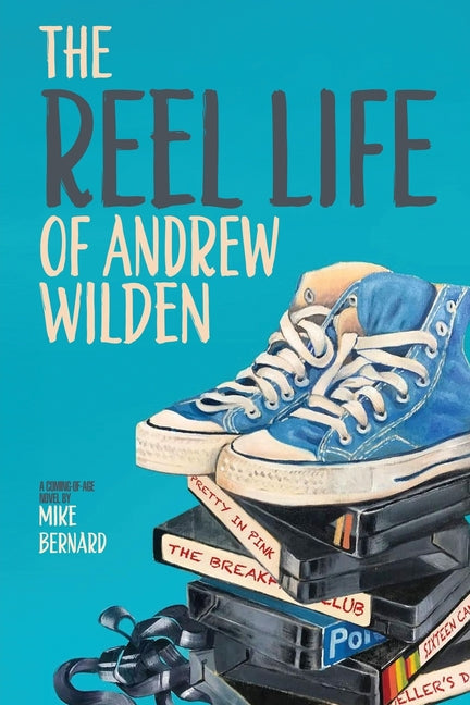 The Reel Life of Andrew Wilden