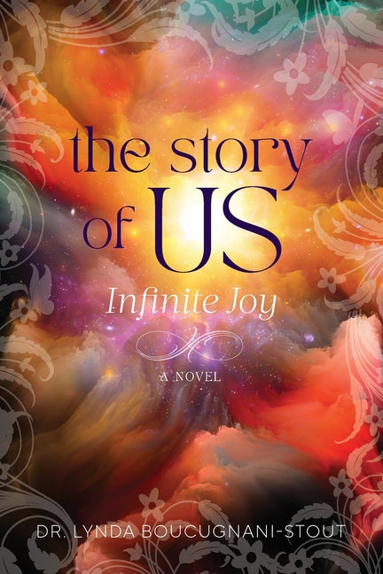 The Story of US: Infinite Joy