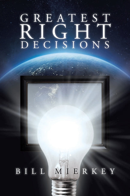 Greatest Right Decisions