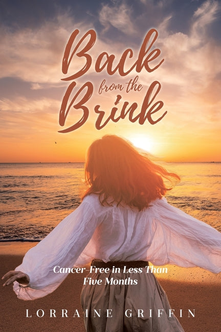 Back from the Brink: Cancer-Free in Less Than Five Months