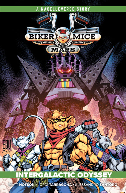 Biker Mice from Mars Vol. 2: Intergalactic Odyssey by Hotson, Matt