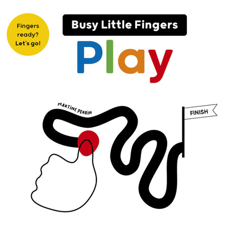 Busy Little Fingers Play by Perrin, Martine