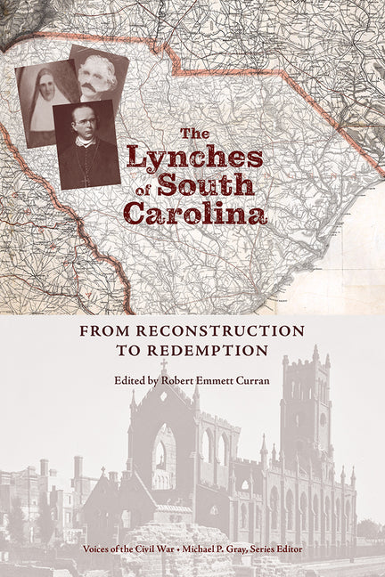 The Lynches of South Carolina: From Reconstruction to Redemption