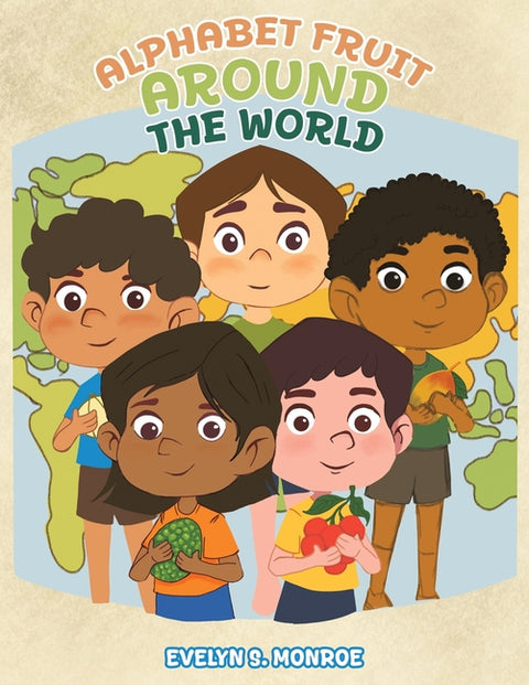 Alphabet Fruit Around the World