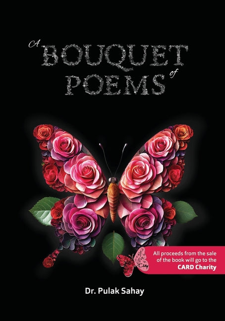 A bouquet of Poems by Dr Pulak Sahay