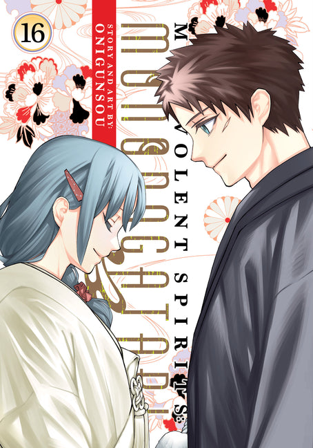 Malevolent Spirits: Mononogatari Vol. 16 by Onigunsou