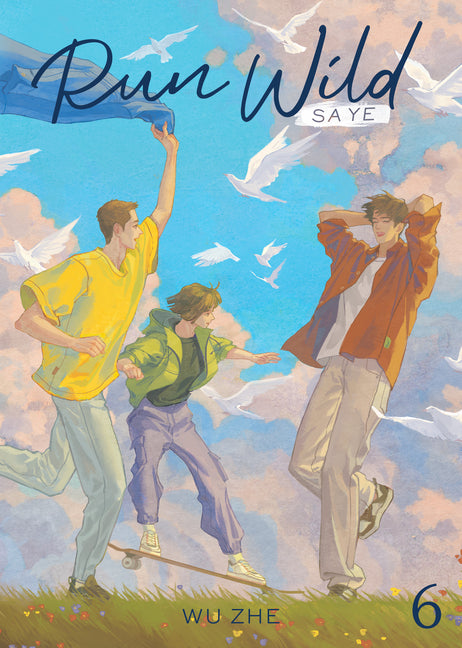 Run Wild: Sa Ye (Novel) Vol. 6 by Wu Zhe