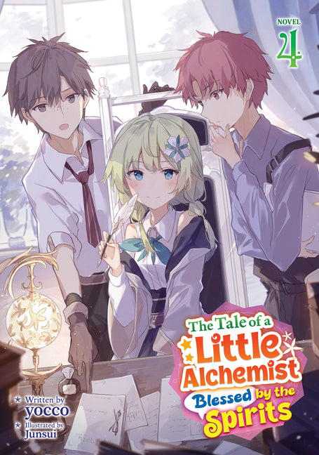 The Tale of a Little Alchemist Blessed by the Spirits (Light Novel) Vol. 4 by Yocco