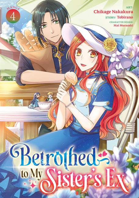Betrothed to My Sister's Ex (Manga) Vol. 4 by Tobirano