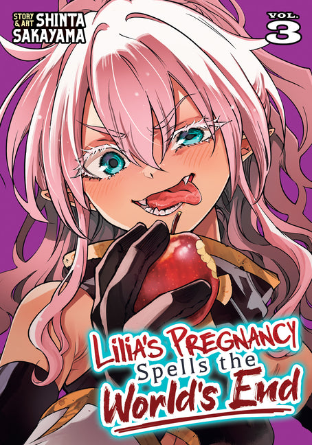 Lilia's Pregnancy Spells the World's End Vol. 3 by Sakayama, Shinta