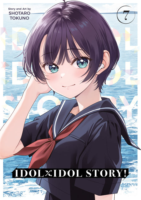 Idol X Idol Story! Vol. 7 by Tokuno, Shotaro