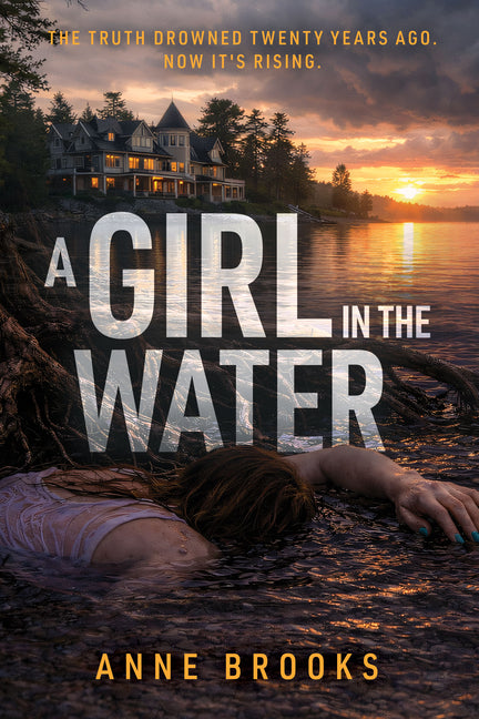A Girl in the Water by Brooks, Anne