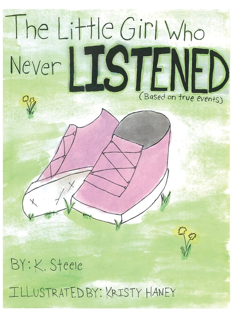 The Little Girl Who Never Listened