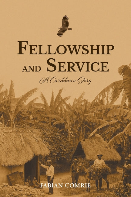 Fellowship and Service: A Caribbean Story
