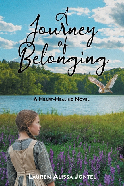 A Journey Of Belonging: A Heart-Healing Novel by Jontel, Lauren Alissa
