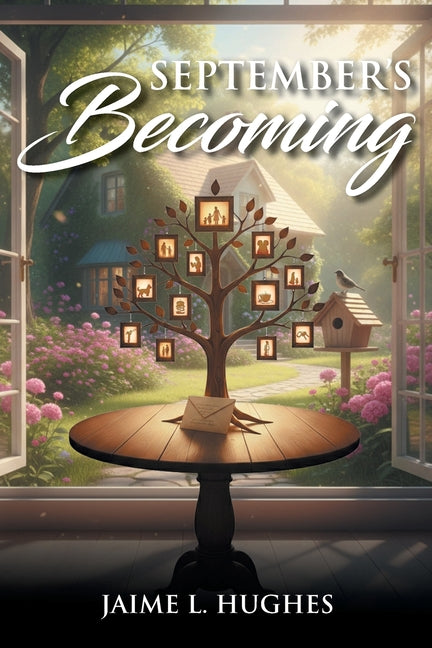 September's Becoming by Hughes, Jaime L.