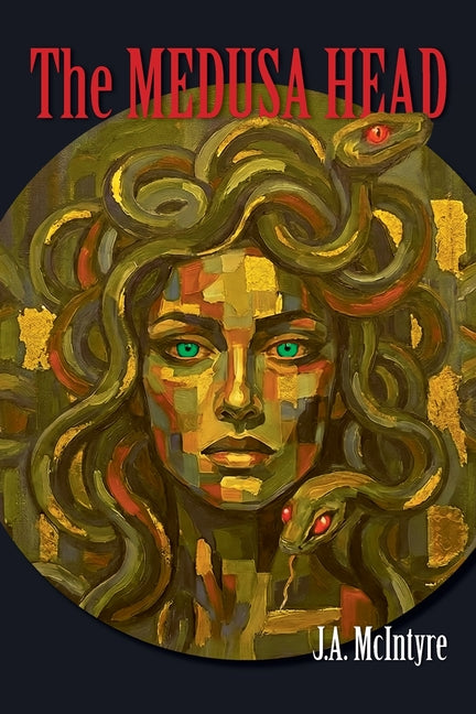 The Medusa Head by McIntyre, J. a.