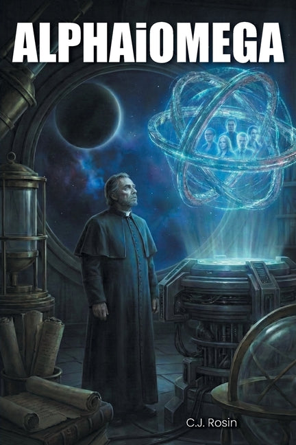 ALPHAiOMEGA by Rosin, C. J.
