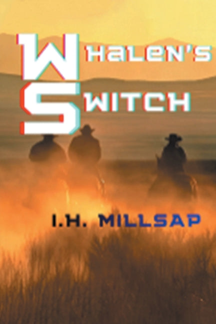 Whalen's Switch by Millsap, I. H.