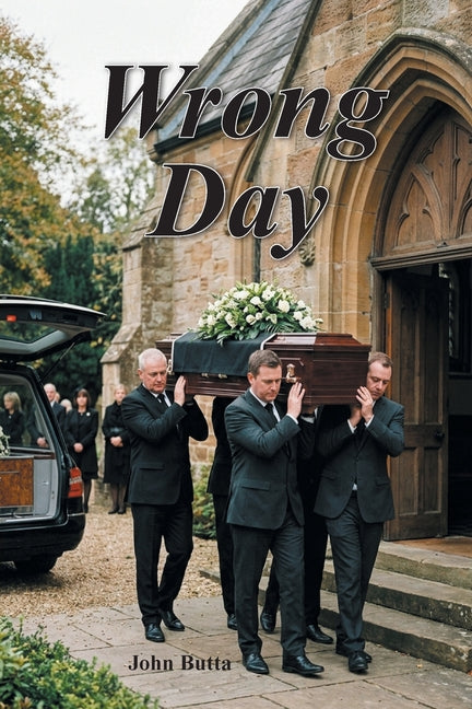 Wrong Day by Butta, John