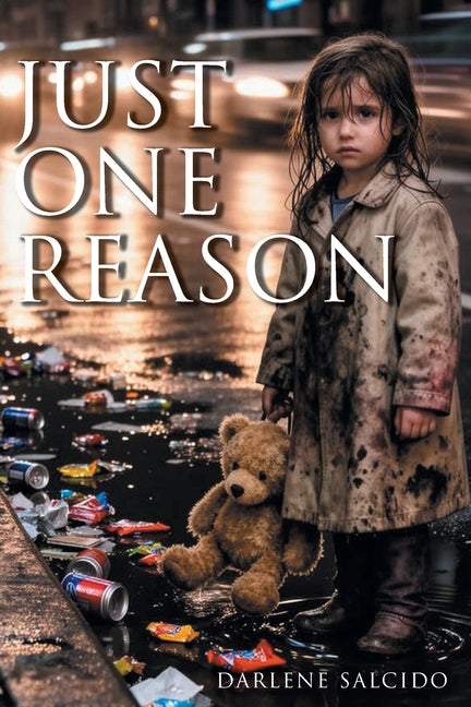 Just One Reason by Salcido, Darlene