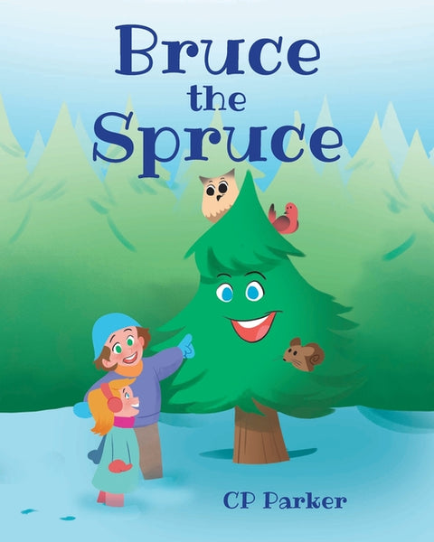 Bruce the Spruce by Parker, Cp
