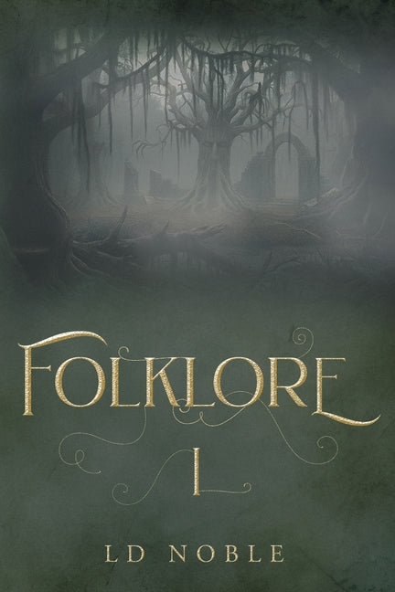Folklore: A Saga Book One