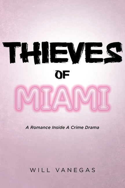 Thieves of Miami