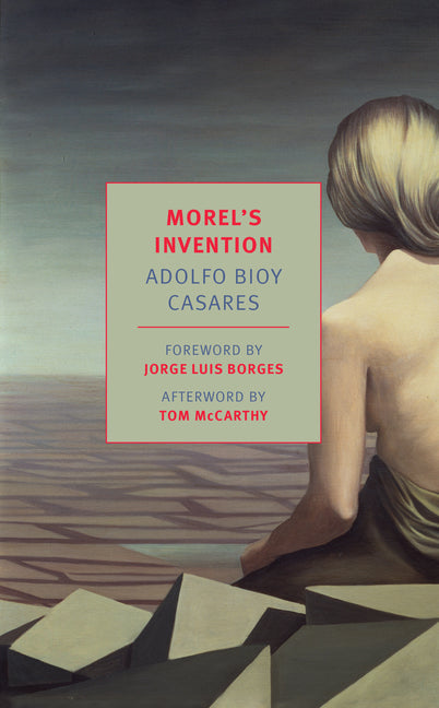 Morel's Invention by Casares, Adolfo Bioy