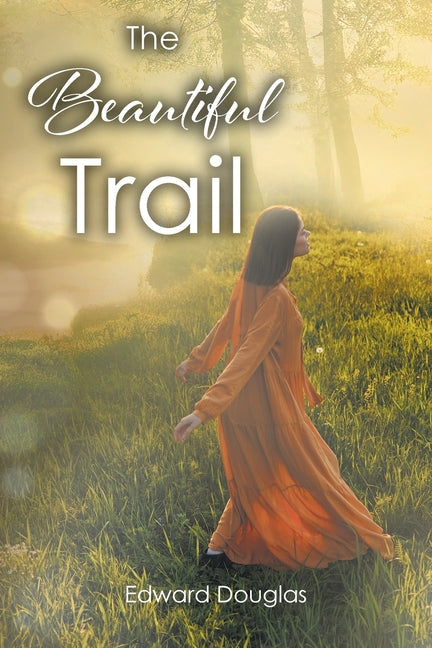 The Beautiful Trail