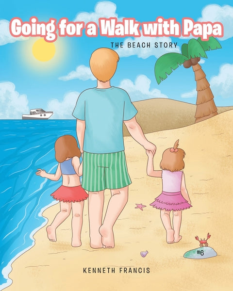 Going for a Walk with Papa: The Beach Story