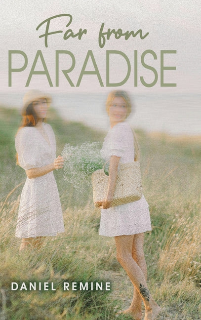 Far from Paradise