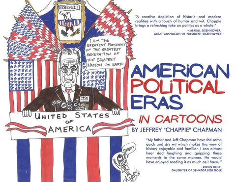 American Political Eras: In Cartoons By Chappie