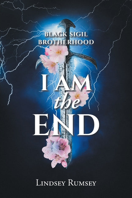 I Am the End by Rumsey, Lindsey