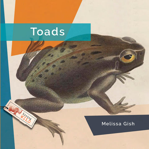 Toads by Gish, Melissa