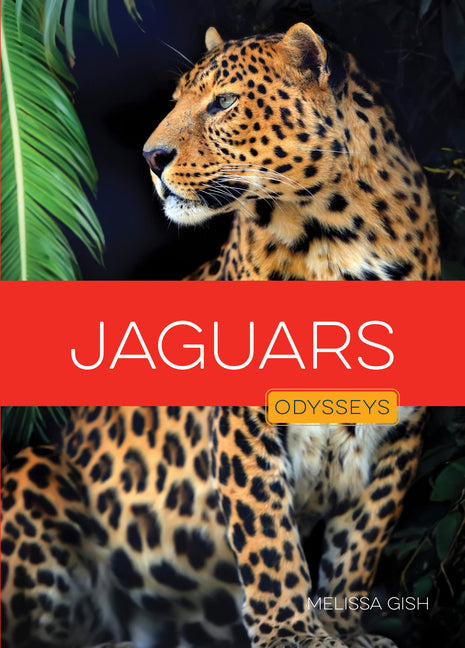 Jaguars by Gish, Melissa