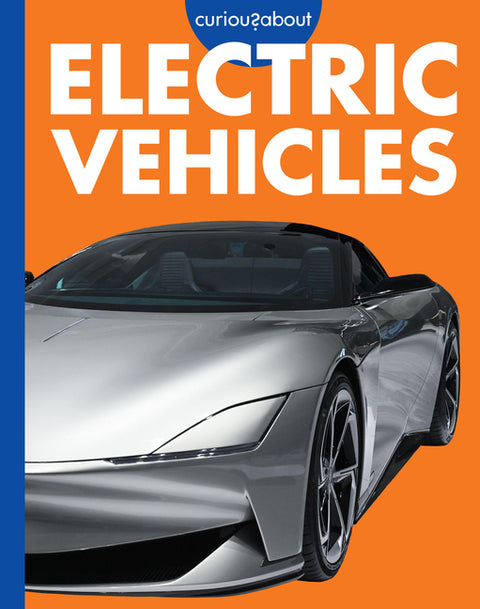 Curious about Electric Vehicles by Sherman, Jill