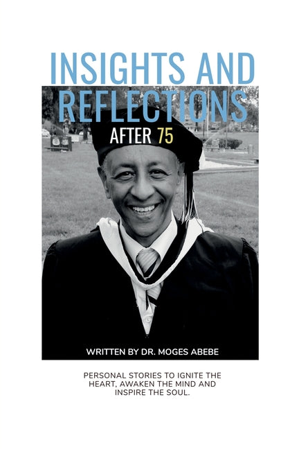 Insights and reflections after 75