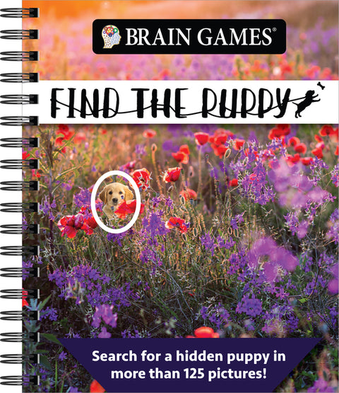 Brain Games - Find the Puppy: Search for a Hidden Puppy in More Than 125 Pictures!