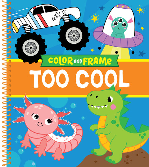 Color & Frame Kids - Too Cool by Publications International Ltd