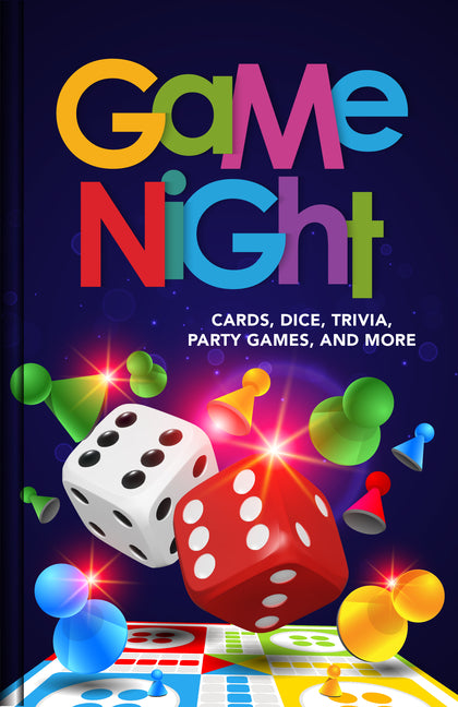 Game Night: Cards, Dice, Trivia, Party Games, and More - How to Play & Win Classics, Family Fun & Drinking Games 130+ Quiz Questions Gift for Adults &