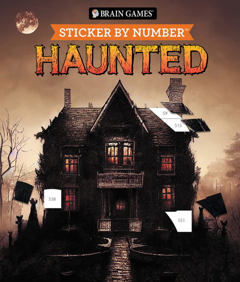 Brain Games - Sticker by Number: Haunted - 28 Creepy Images: Skulls, Witches, Vampires & More Sticker Activity Book for Adults & Teens Dark Gothic Hor