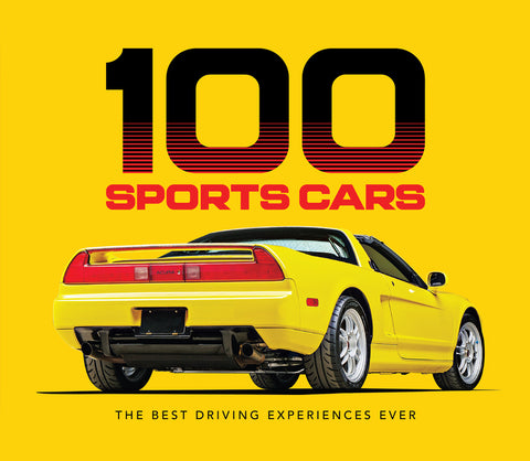100 Sports Cars: The Best Driving Experiences Ever - Photos, Tech Specs & History Muscle Cars, Exotics & Supercars Hardcover Coffee Table Book Gift fo