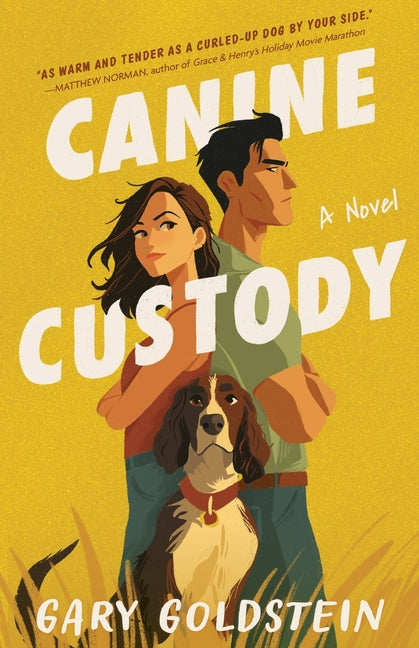 Canine Custody by Goldstein, Gary