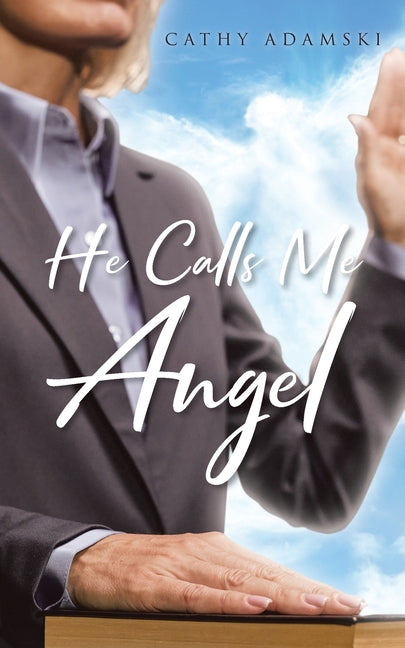 He Calls Me Angel by Adamski, Cathy