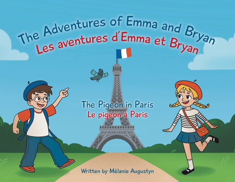The Adventures of Emma and Bryan; Les aventures d'Emma et Bryan: The Pigeon in Paris; Le pigeon à Paris