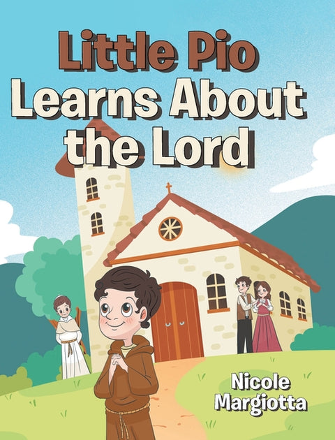 Little Pio Learns About the Lord