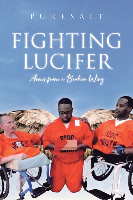 Fighting Lucifer: Arms from a Broken Wing