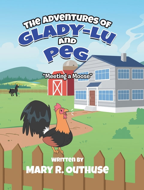 The Adventures of Glady-Lu and Peg: "Meeting a Moose"