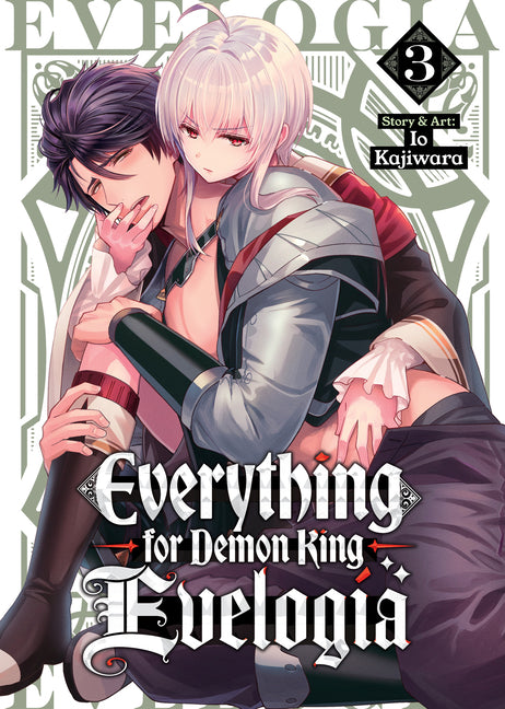 Everything for Demon King Evelogia Vol. 3 by Kajiwara
